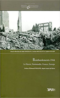 Livre au Havre : Bombardements 1944 : Le Havre, Normandie, France, Europe