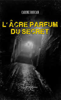 Livre au Havre : L'âcre parfum du secret