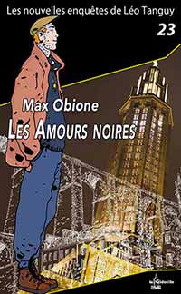 Livre au Havre : Léo Tanguy, Les amours noires