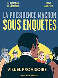 BD au Havre : La présidence Macron sous enquêtes