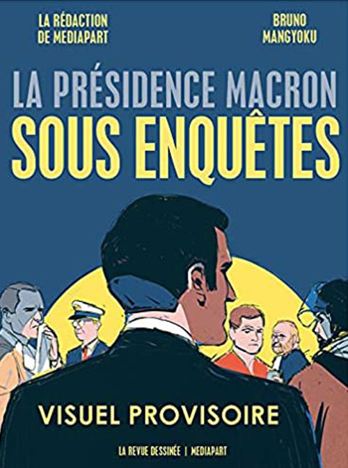 BD au Havre La présidence Macron sous enquêtes