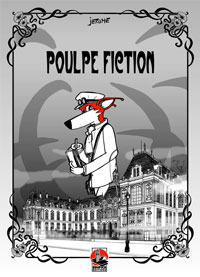 BD au Havre : Volpe Poulpe fiction Tome 4