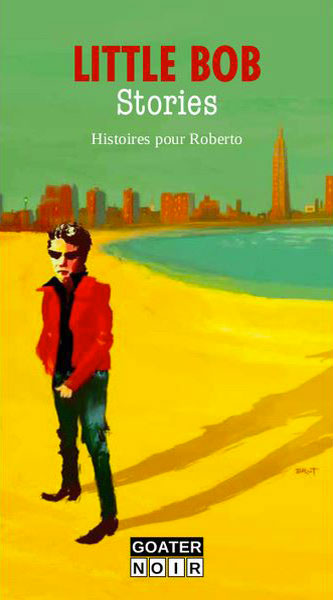 Livre au Havre Little Bob Stories: Histoires pour Roberto